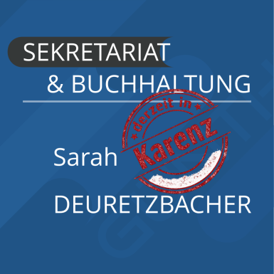 Steckbrief von Büroassistentin Sarah Deuretzbacher, derzeit in Karenz