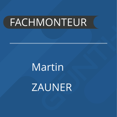 Steckbrief von Fachmonteur Martin Zauner